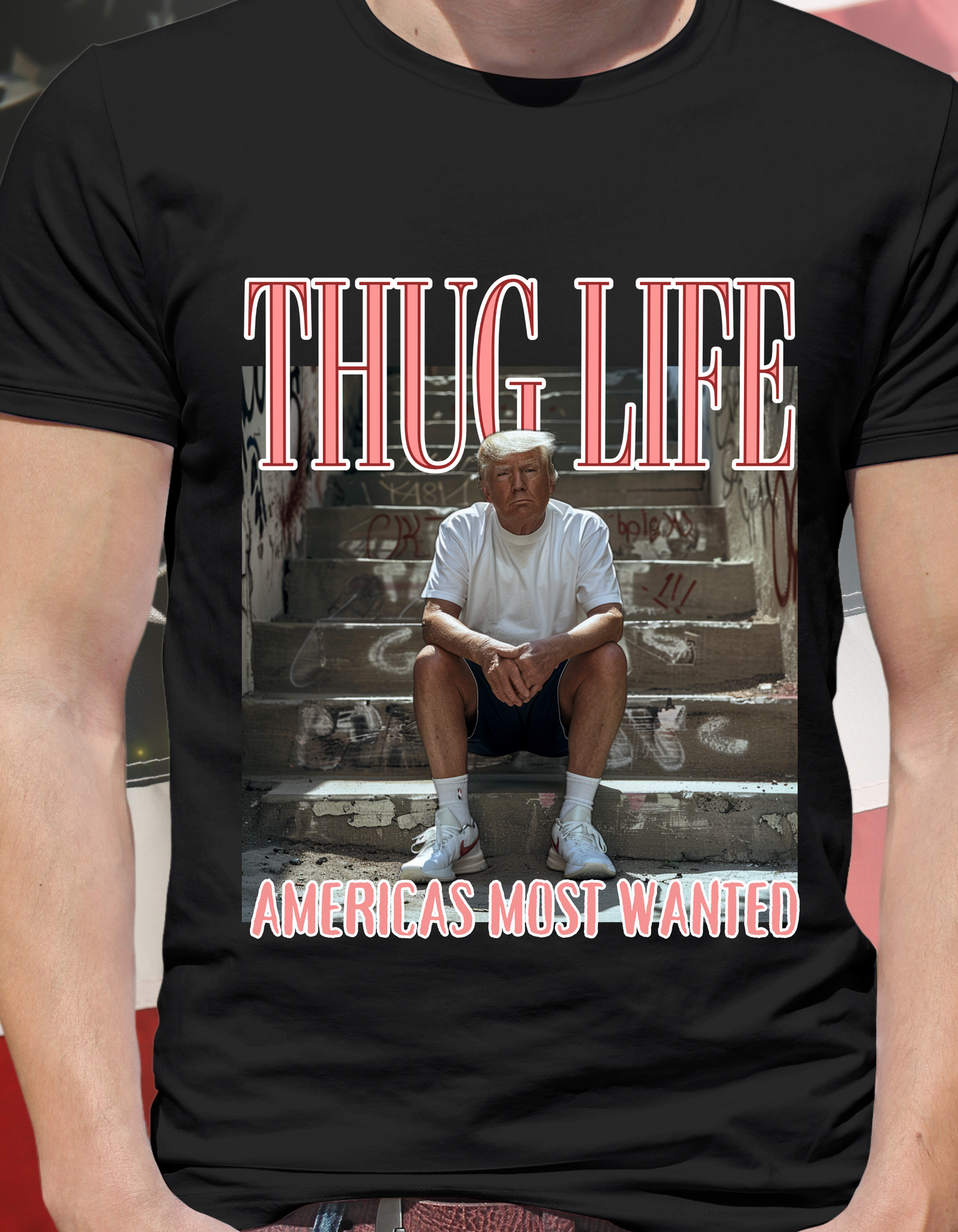 Trump Thug Life, Americas Most Wanted shirt