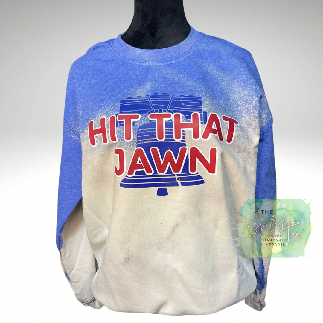 Hit That Jawn Bleached