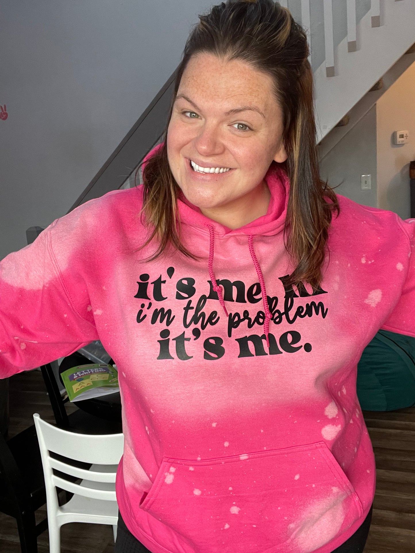 I’m The Problem Its Me