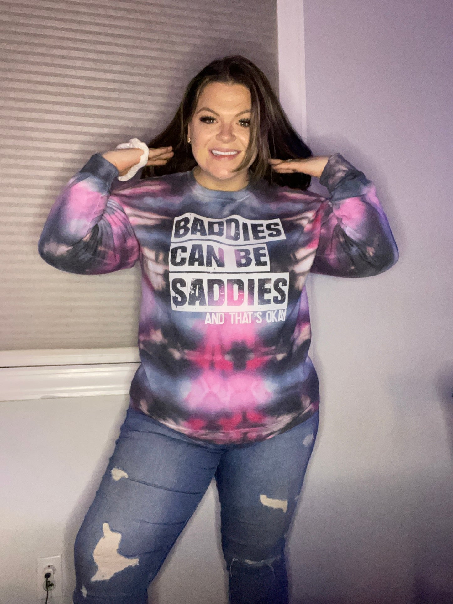 Baddies Can Be Saddies Crewneck