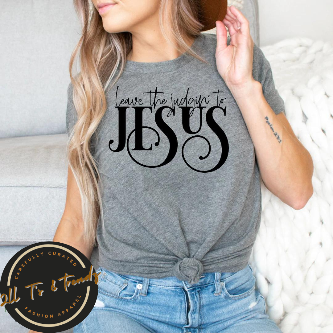 Leave The Judging To Jesus