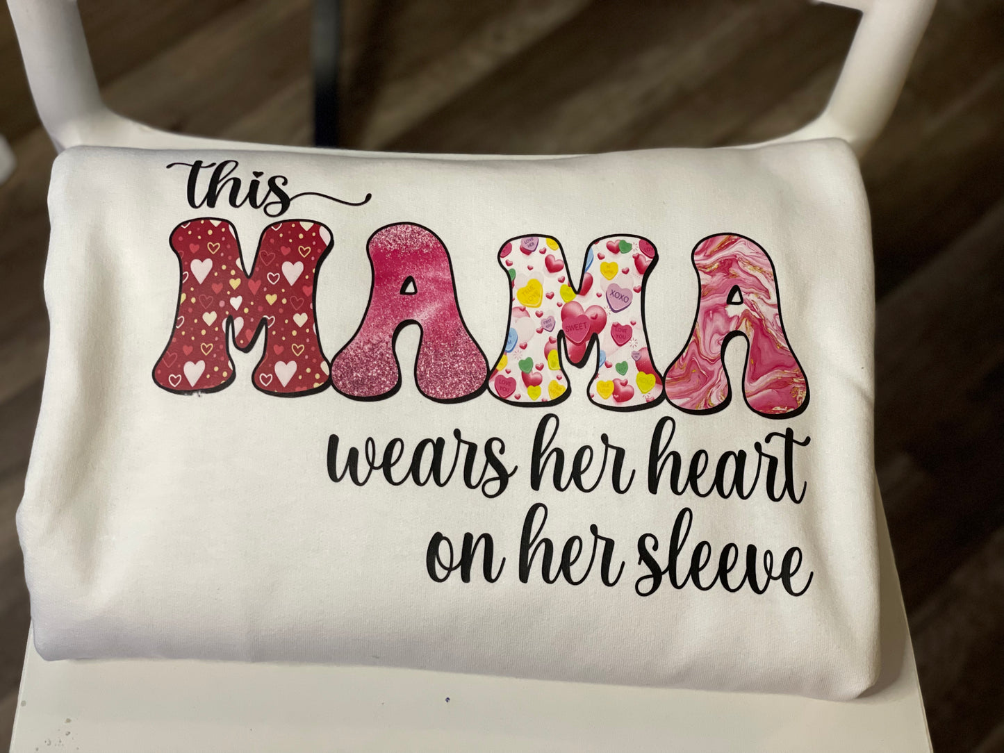 This Mama Wears Her Heart On Her Sleeve