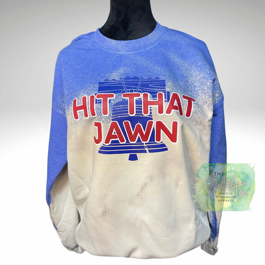 Hit That Jawn Bleached
