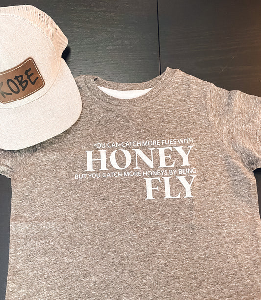 Fly for the honeys
