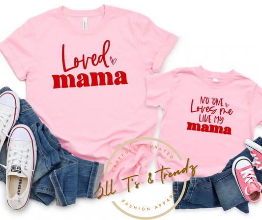 Loved Mama